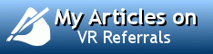 My  Articles on VR Referrals
